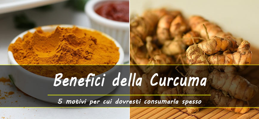 benefici curcuma